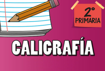 Segundo Primaria—Caligrafía