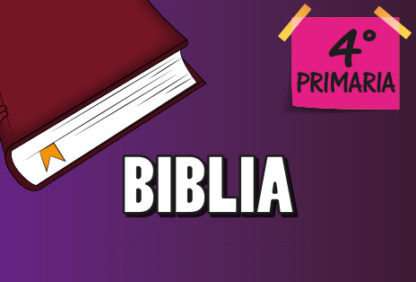 Cuarto Primaria—Biblia