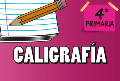 Cuarto Primaria—Caligrafía