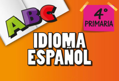 Cuarto Primaria—Idioma Español
