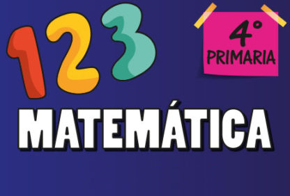 Cuarto Primaria—Matemática