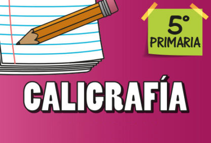 Quinto Primaria—Caligrafía