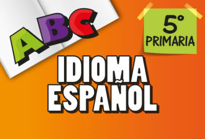 Quinto Primaria—Idioma Español