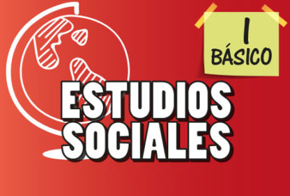 Primero Básico—Estudios Sociales