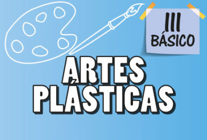 Tercero Básico—Artes Plásticas