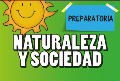 Preparatoria—Naturaleza y Sociedad