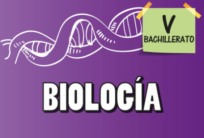 Quinto Bachillerato—Biología