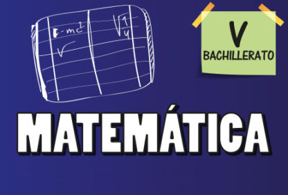 Quinto Bachillerato—Matemática